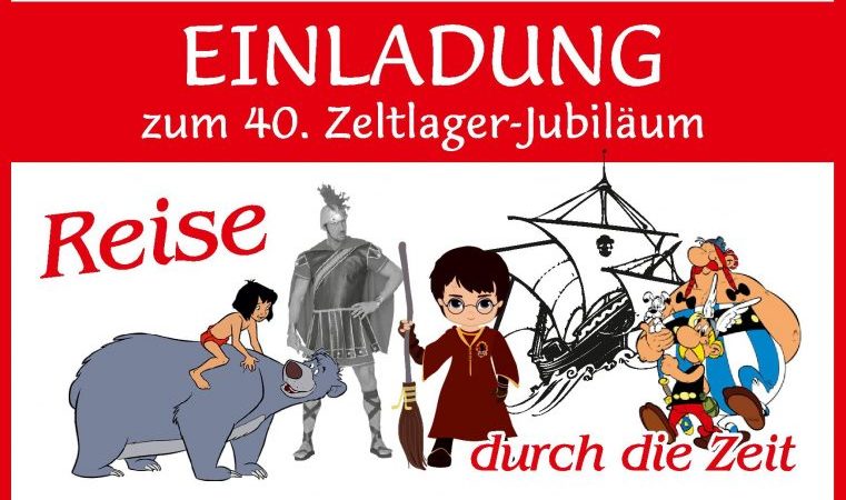 Einladung zum 40. Zeltlager-Jubiläum